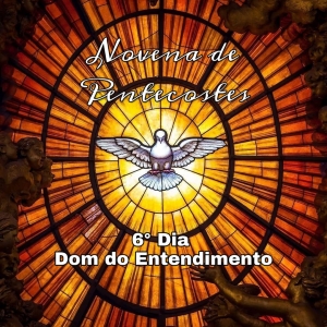 6° Dia - Novena ao Divino Espírito Santo
