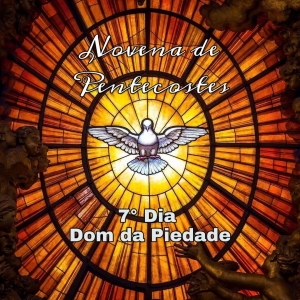7° Dia - Novena ao Divino Espírito Santo