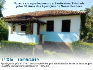 1° Dia - Novena em agradecimento a Santíssima Trindade pelos 32 Anos das Aparições
