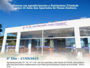 8° Dia - Novena em agradecimento a Santíssima Trindade pelos 32 Anos das Aparições
