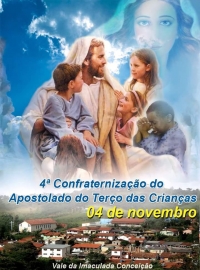 4ª Confraternização do  Apostolado do  Terço das Crianças