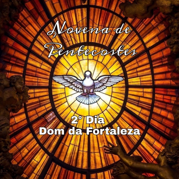 2° Dia - Novena ao Divino Espírito Santo