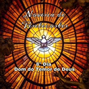 8° Dia - Novena ao Divino Espírito Santo