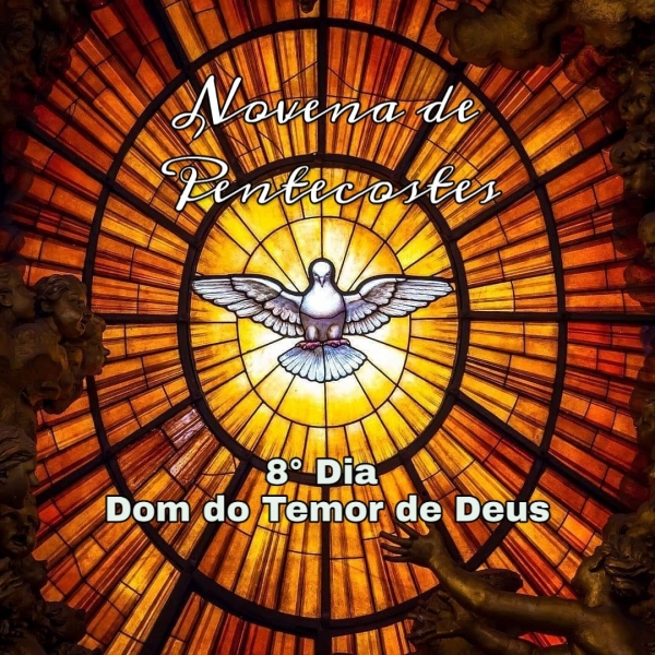 8° Dia - Novena ao Divino Espírito Santo